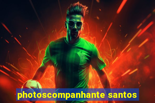 photoscompanhante santos